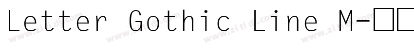 Letter Gothic Line M字体转换